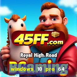 windows 10 pro 64 bits iso